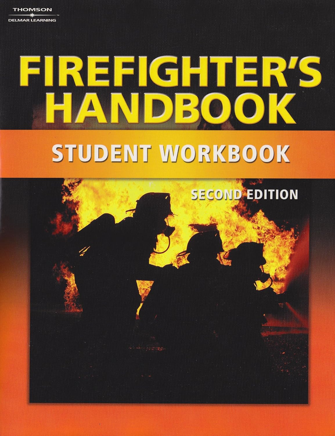 Firefighter’s HandbookWorkbook (Fire Science Series) Delmar