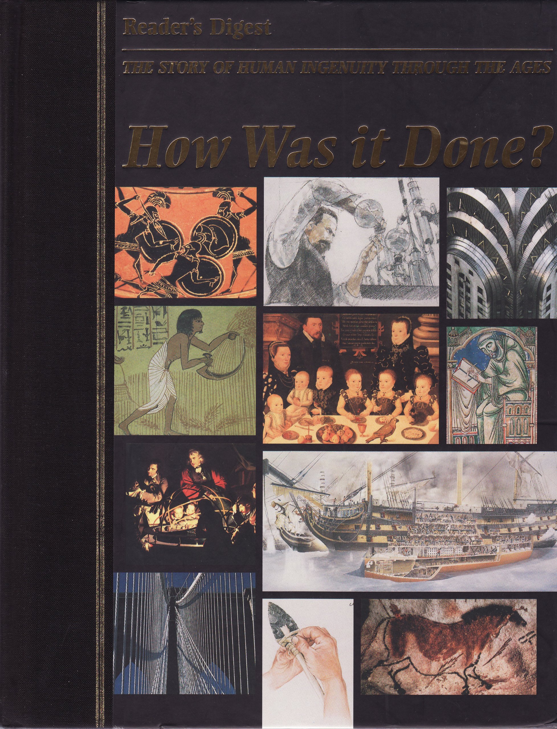 How Was it Done?: Story of Human Ingenuity Through the Ages
