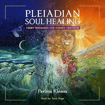 Pleiadian Soul Healing Audiobook by Pavlina Klemm episode artwork