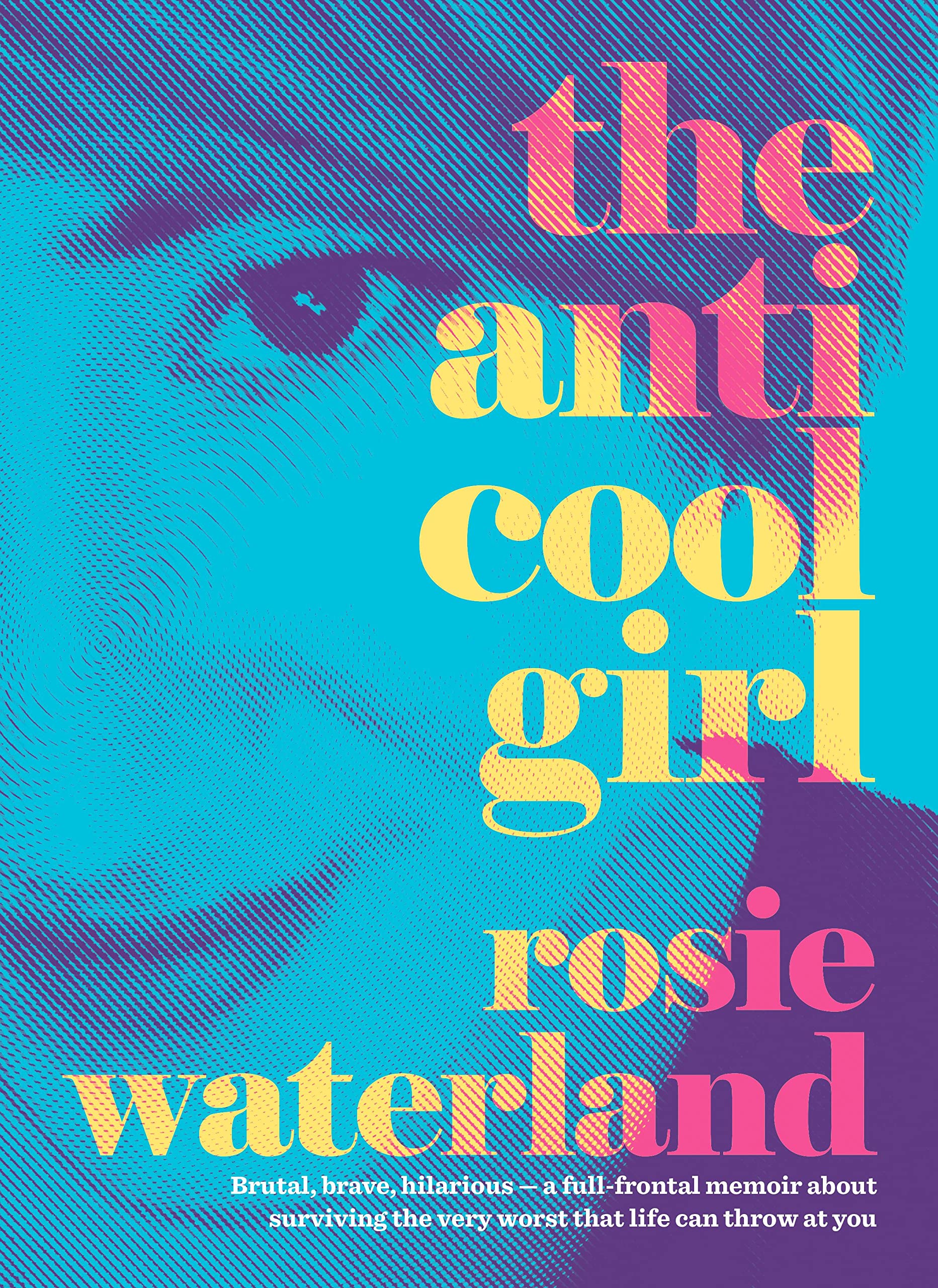 Buy The Anti-Cool Girl: The award-winning, bestselling brutal and hilarious memoir and the first Jennette McCurdy book club pick for 2023 — BookShops.in