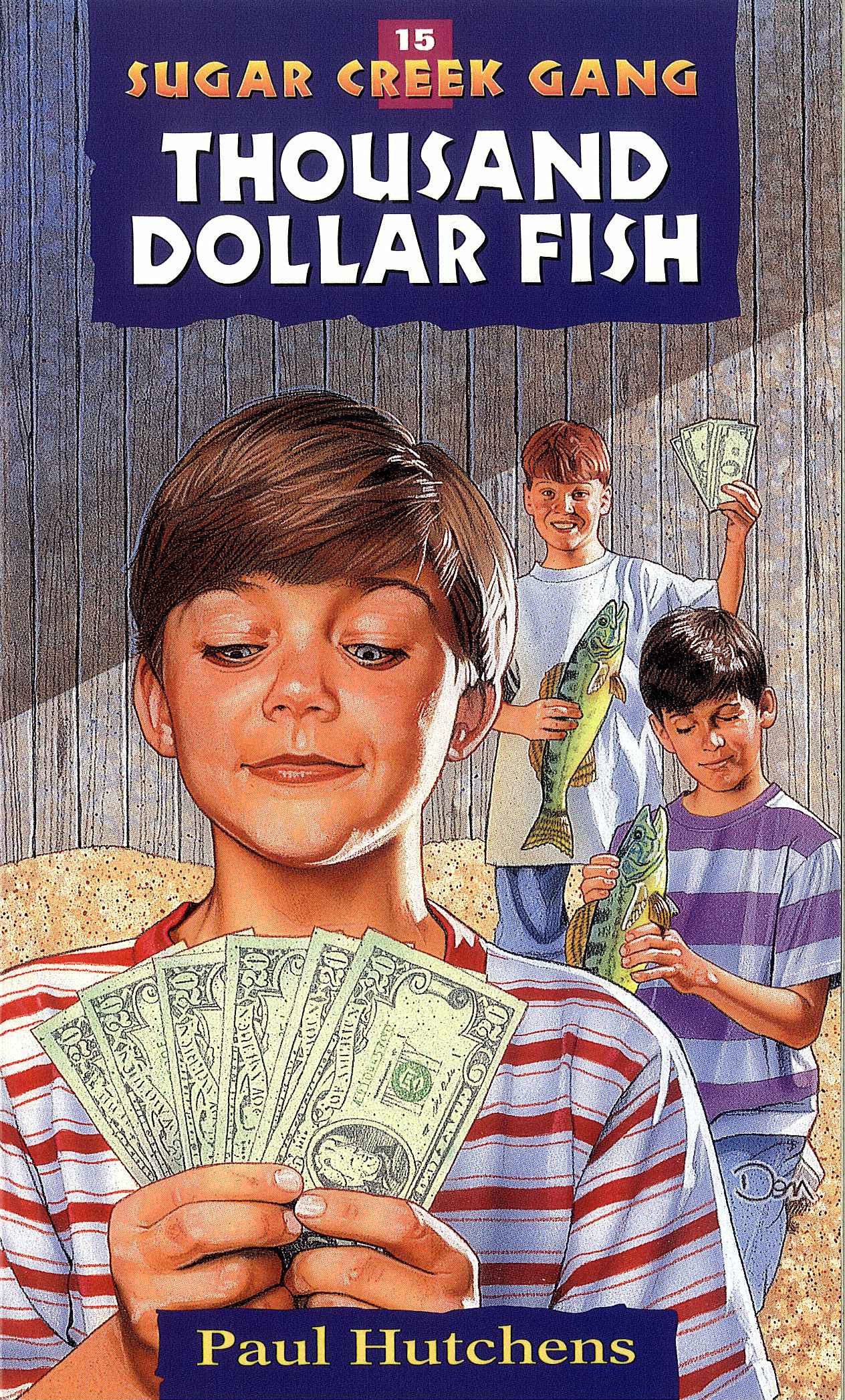 Buy Thousand Dollar Fish: Volume 15 (Sugar Creek Gang) — BookShops.in
