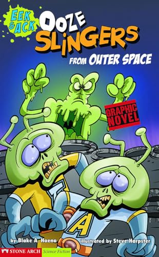 Ooze Slingers from Outer Space: Eek & Ack (Graphic Sparks)
