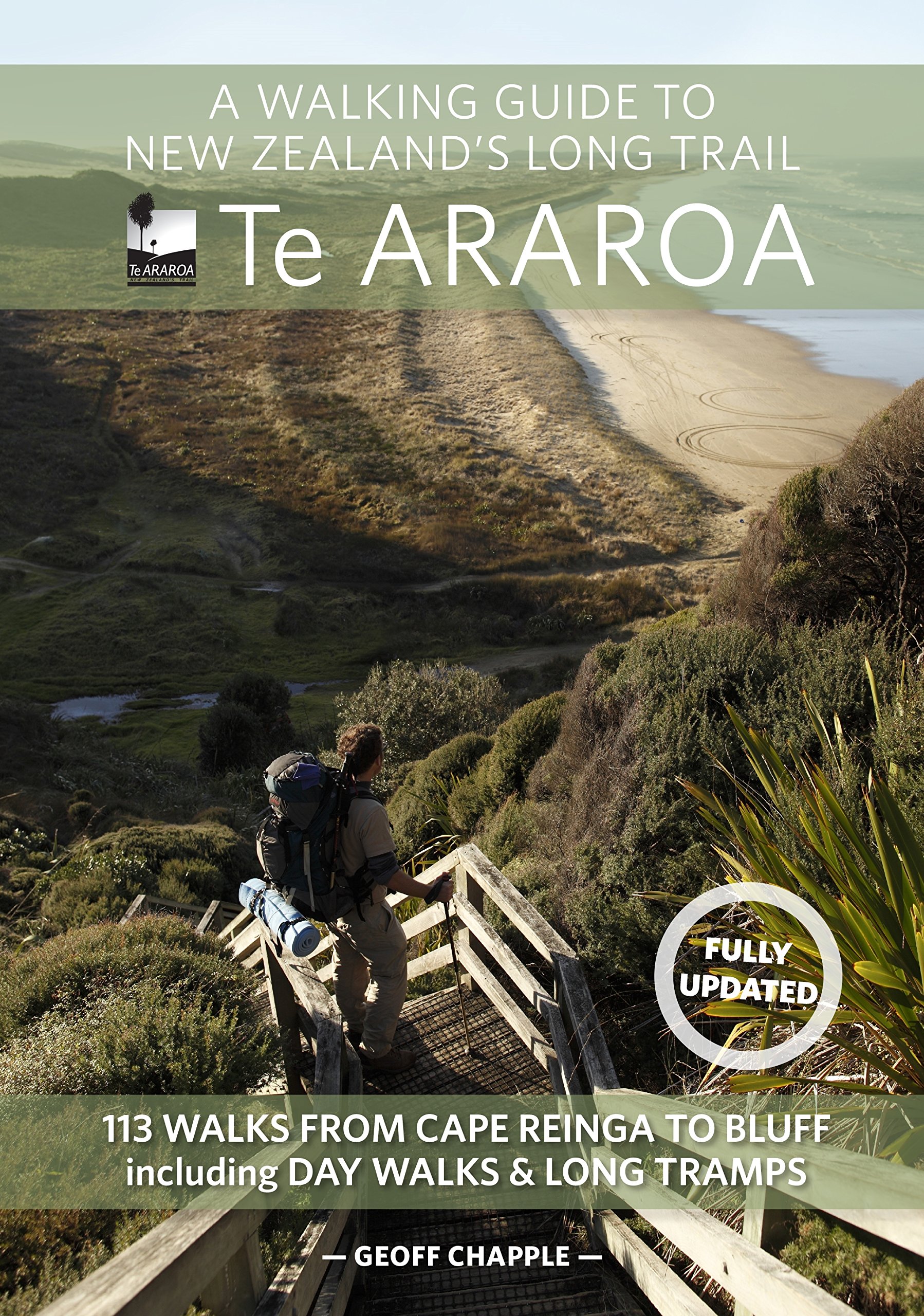 A Walking Guide to New Zealand's Long Trail By Geoff Chapple