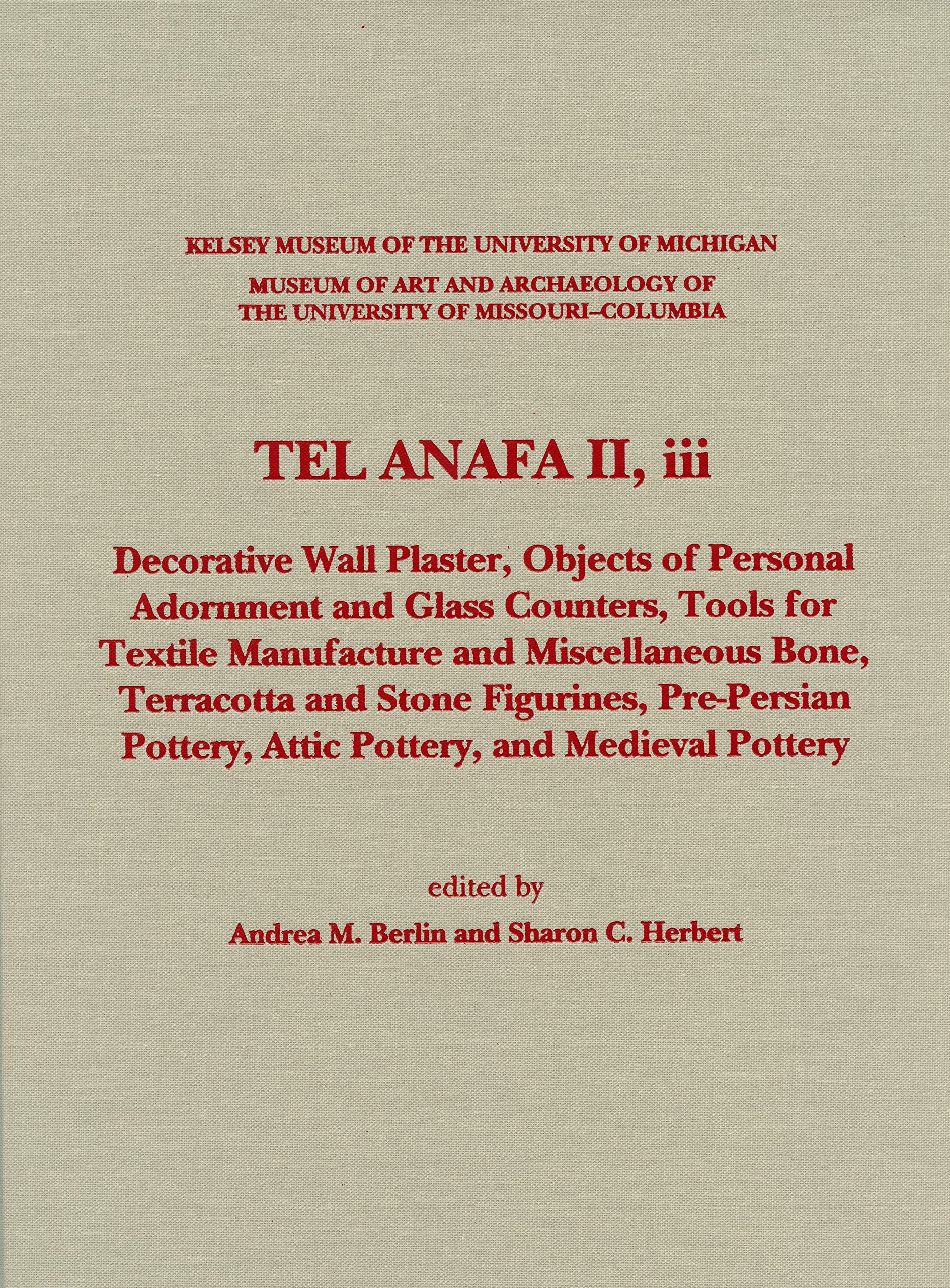Poterie d'Attique et verre de Tel Anafa II : l'excellence de l'archéologie