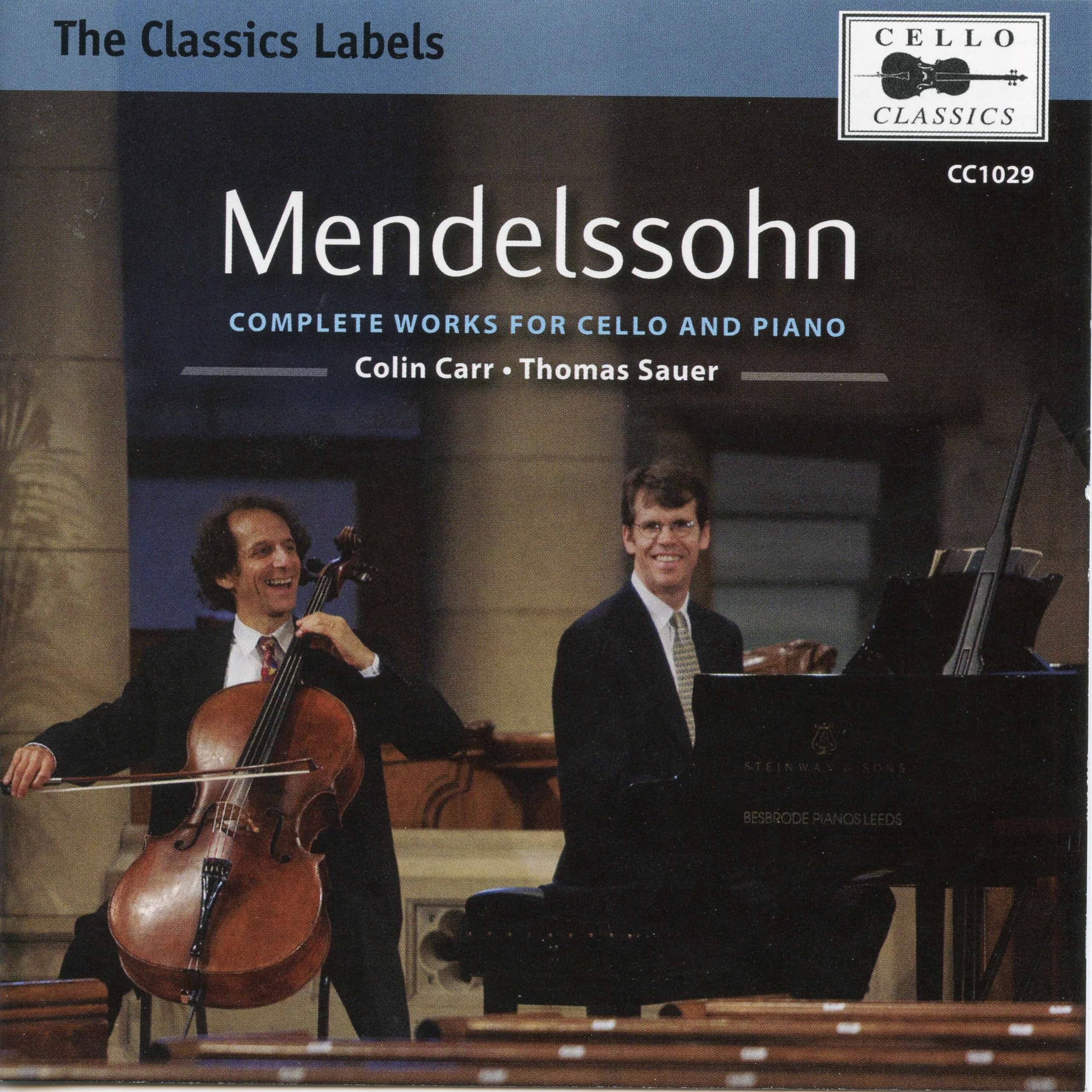 Felix Mendelssohn: Complete Works for Cello and Piano