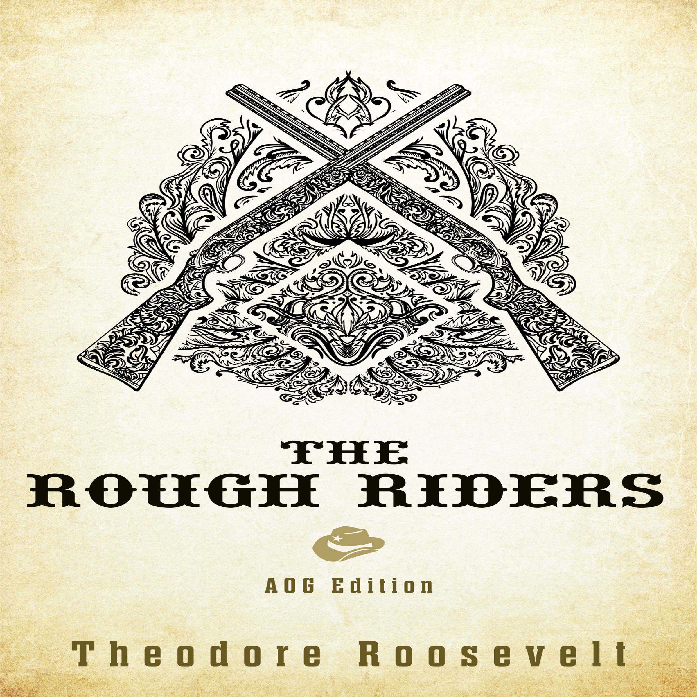 Cover art for The Rough Riders: AOG Annotated Edition