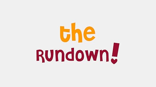 The Rundown