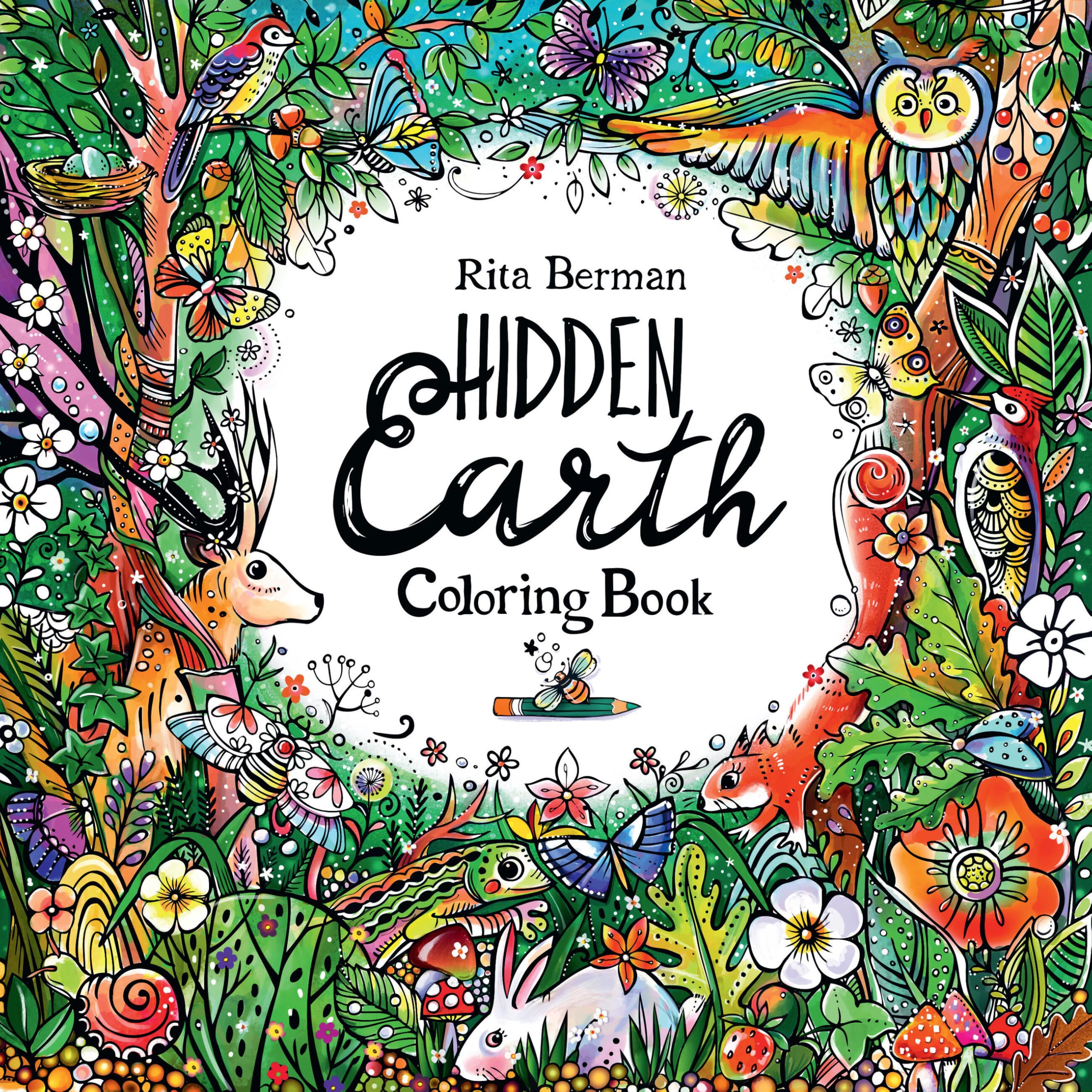 Hidden Earth Coloring Book: Color and Breathe (A Rita Berman Hidden Wonders Book) Paperback – 10 Jun. 2025