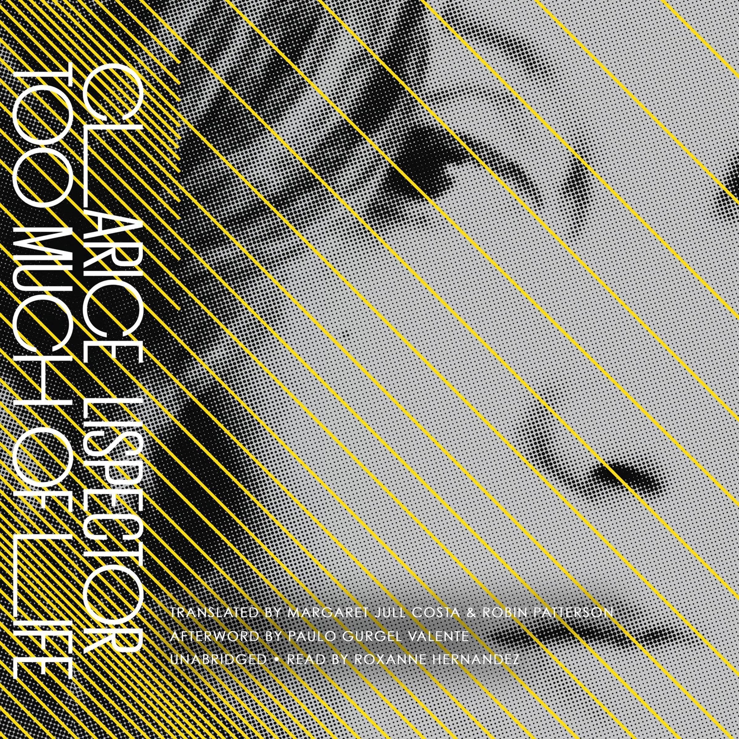 Too Much of Life: The Complete Crônicas