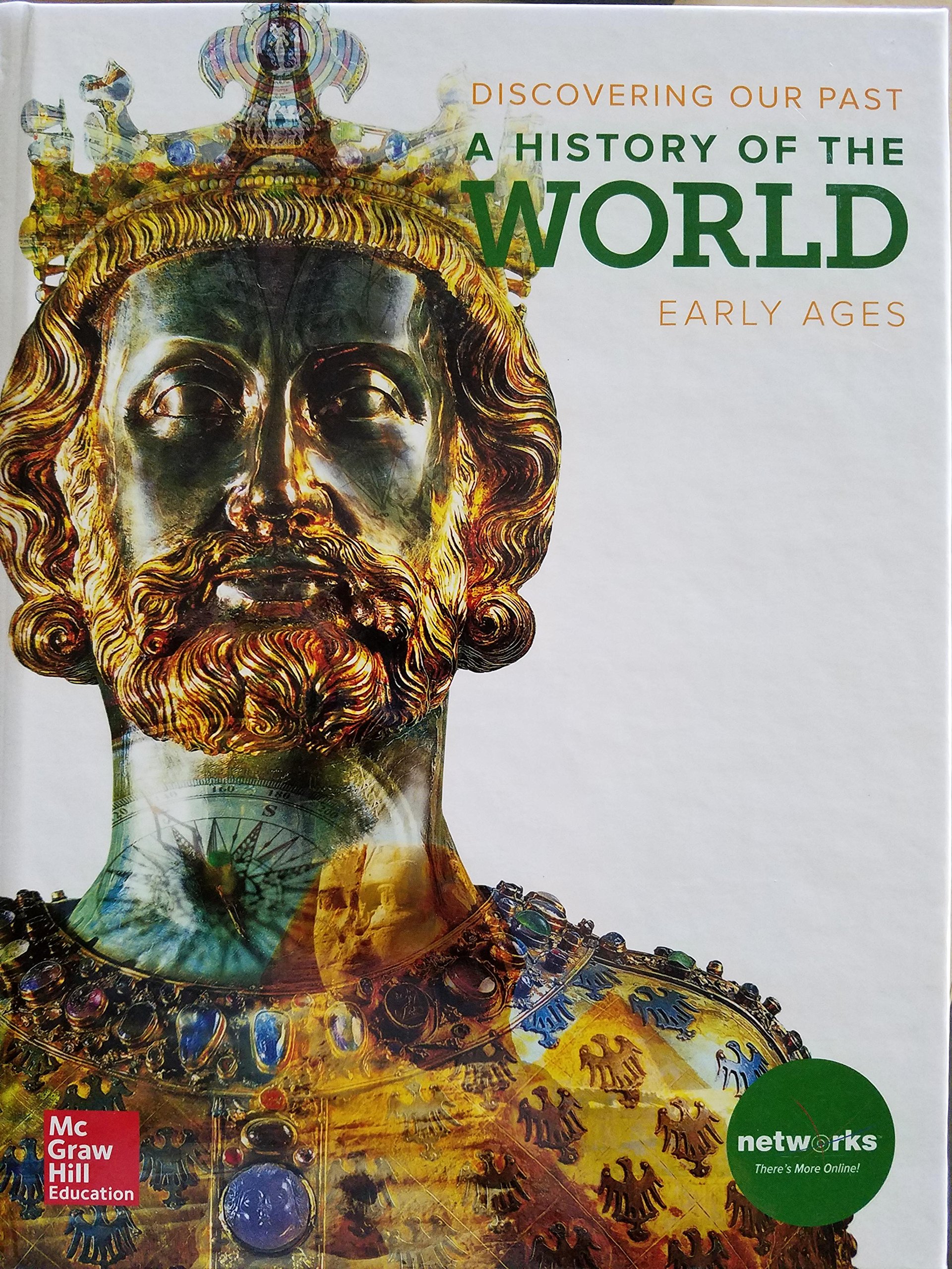 Discovering Our Past: A History of the World - Early Ages, Student Edition (MS WORLD HISTORY)