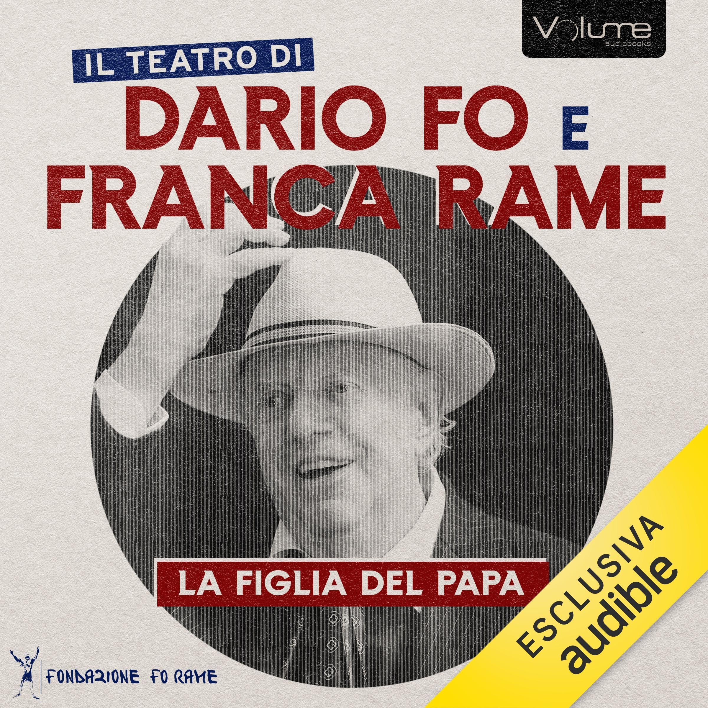 La figlia del Papa: Il Teatro di Dario Fo e Franca Rame