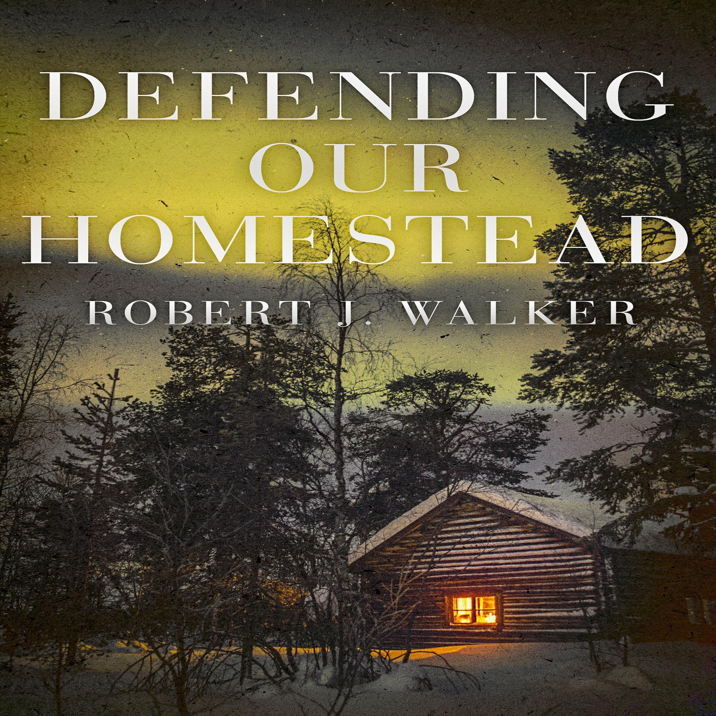 Cover art for Defending Our Homestead