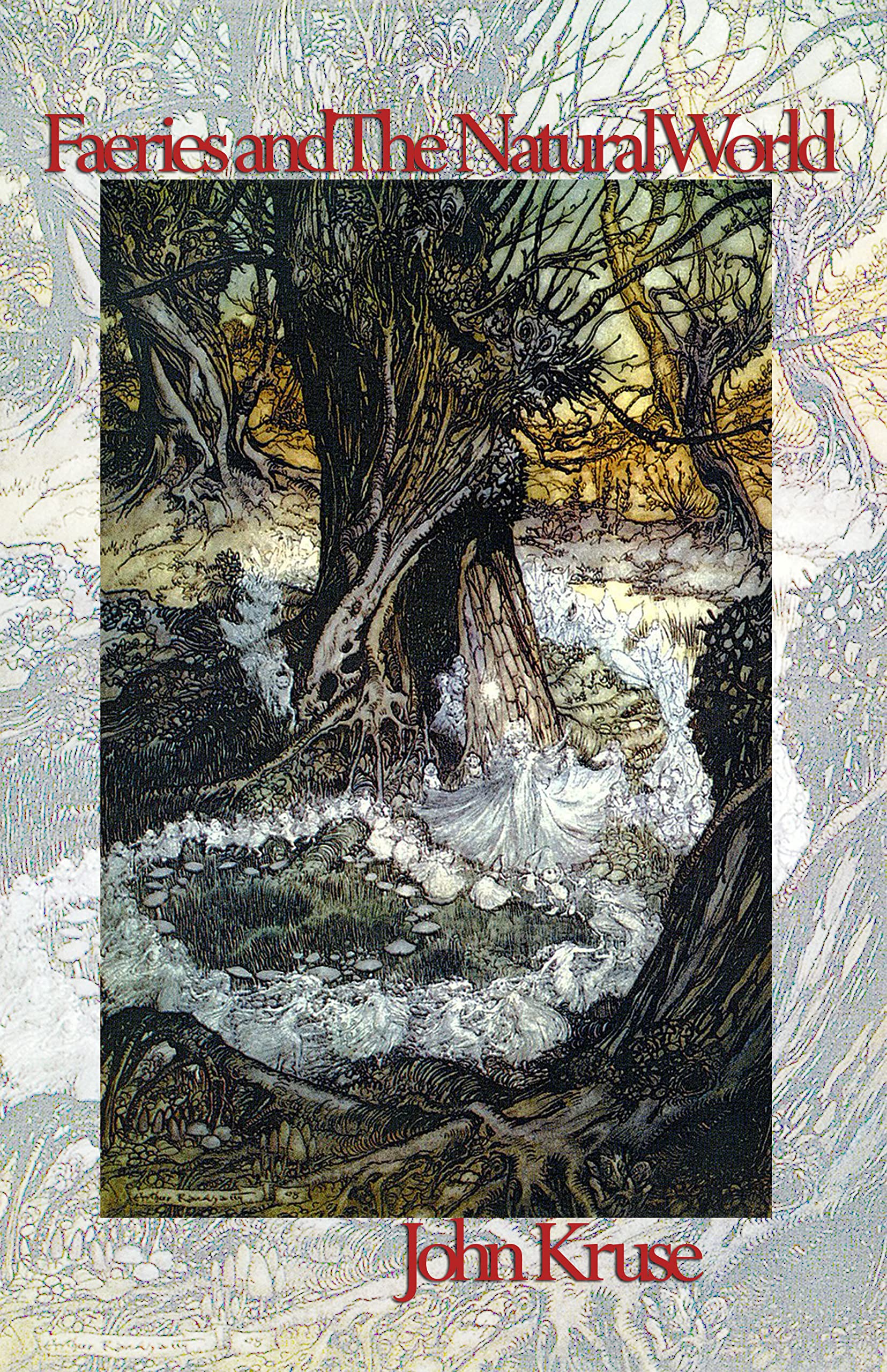 Faeries and The Natural World: 7 (Faery)