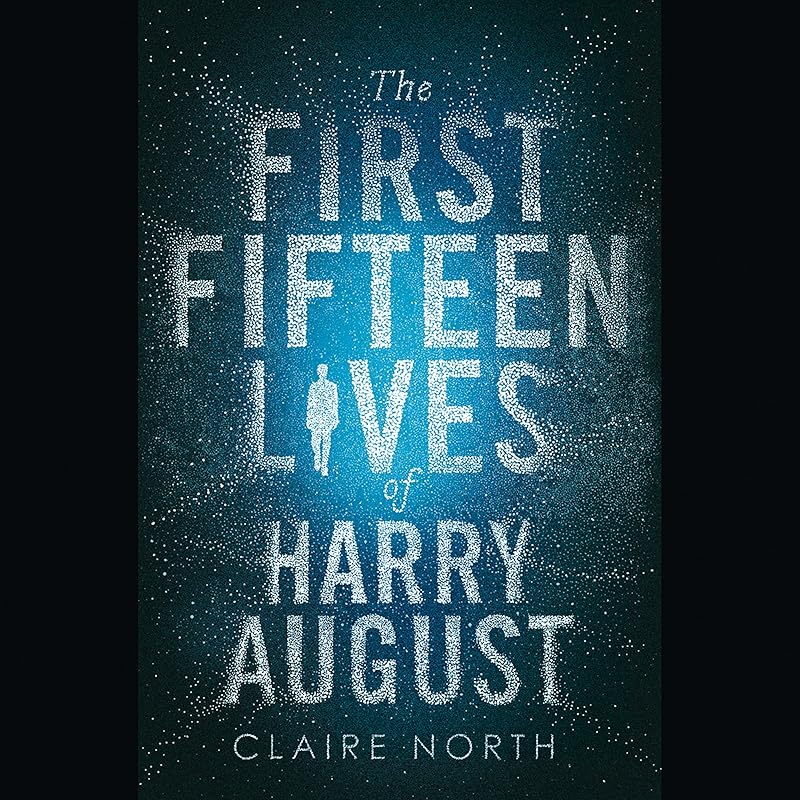 Image for The First Fifteen Lives of Harry August