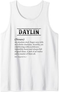 for Someone Named DAYLINDAYLIN - Name Definition | Funny Phrase - Customized Men's Tank Top