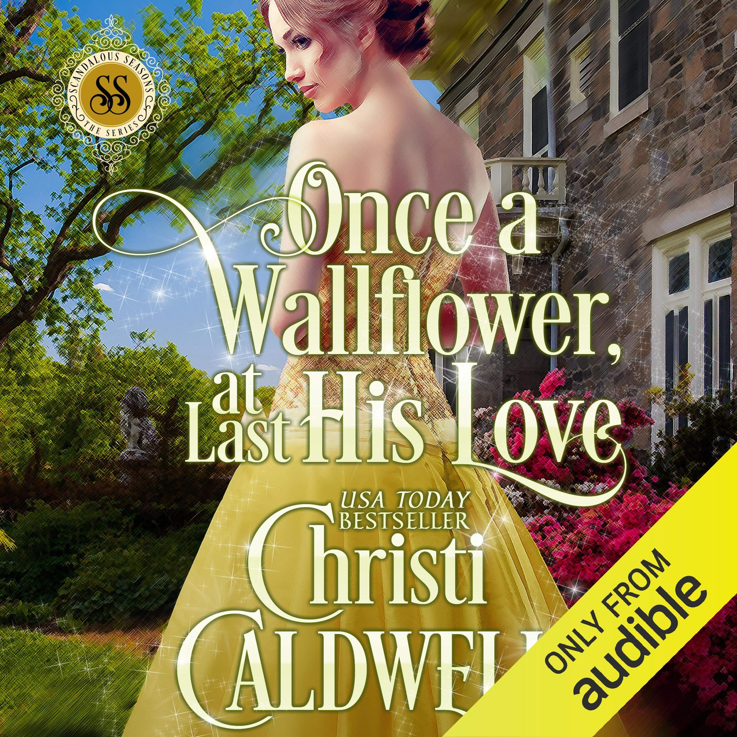 Cover art for Once a Wallflower, at Last His Love