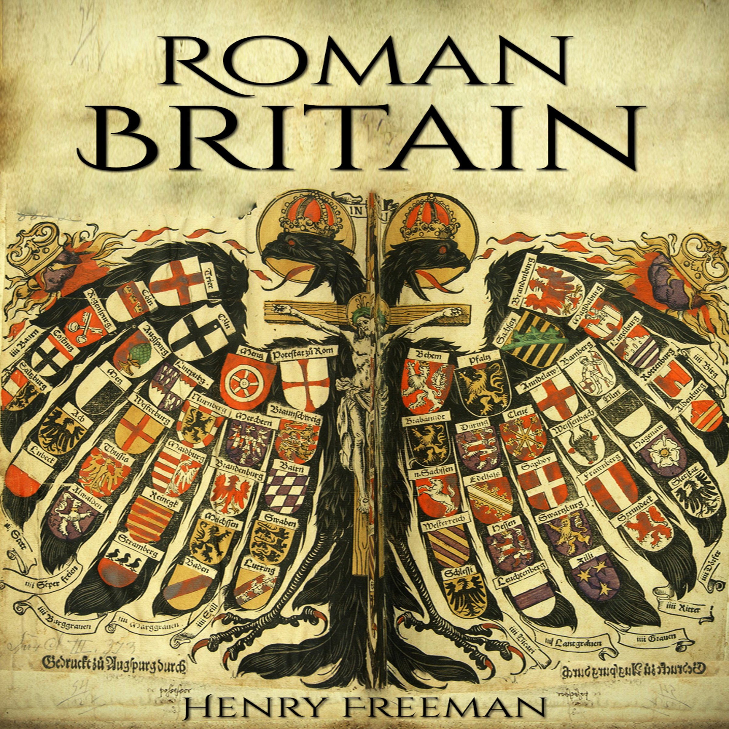 Roman Britain: A History from Beginning to End