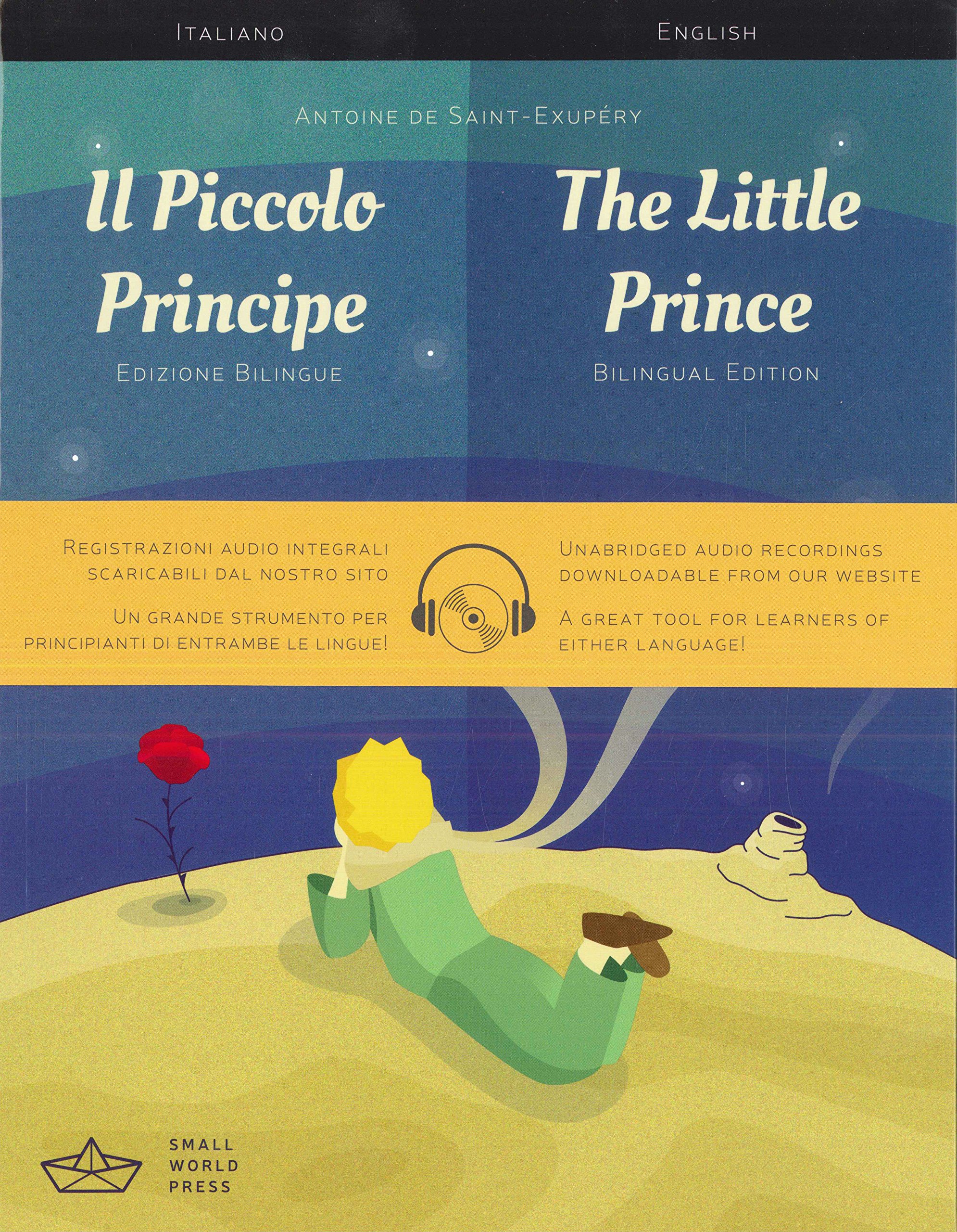 The Little Prince: A Italian/English Bilingual Reader with Audio Download