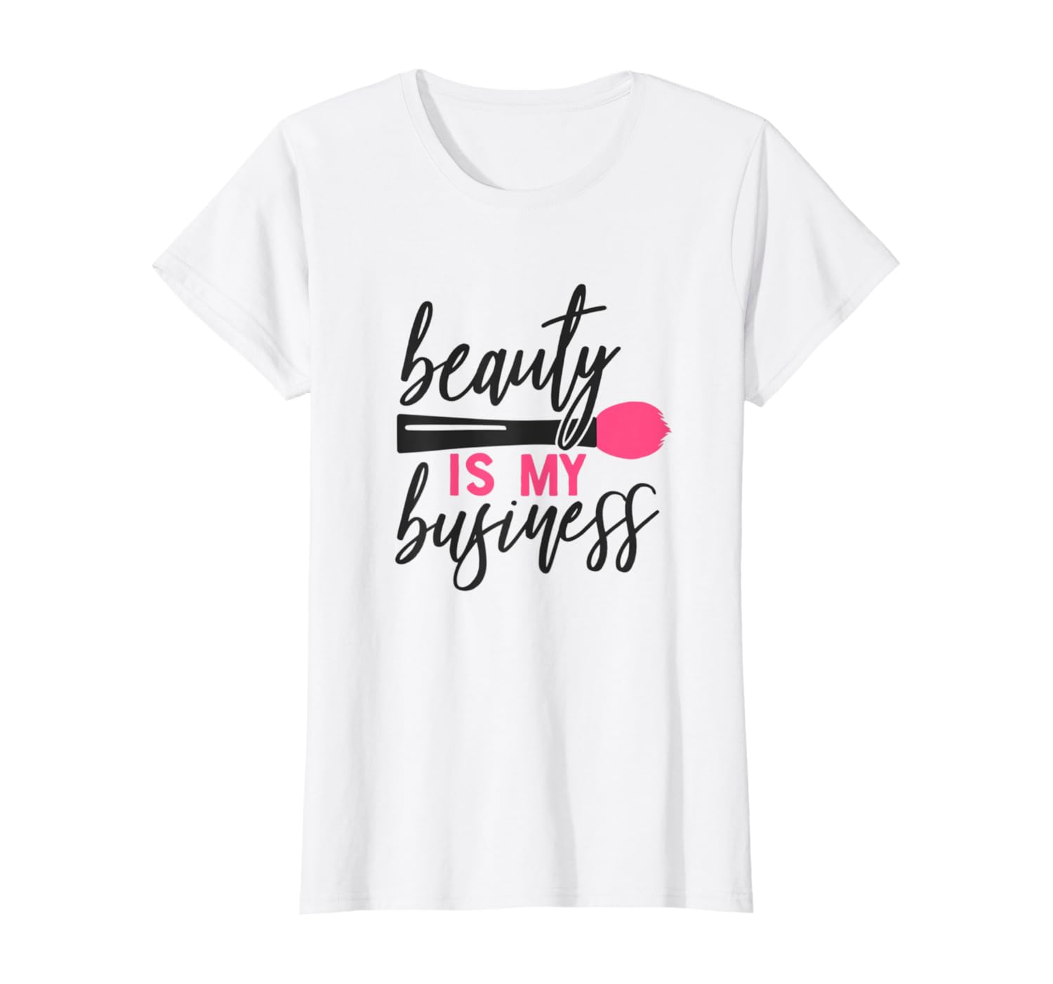 Womens Beauty is my Business Makeup Cosmetic Sales Shirt