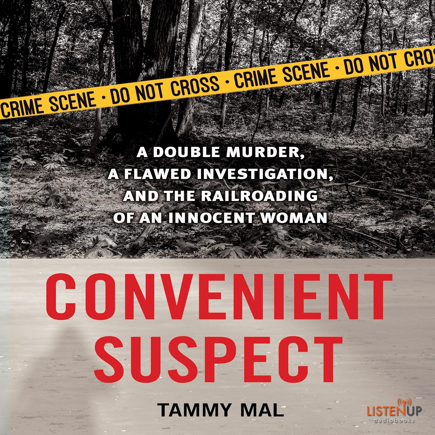 Convenient Suspect: A Double Murder, a Flawed Investigation, and the Railroading of an Innocent Woman