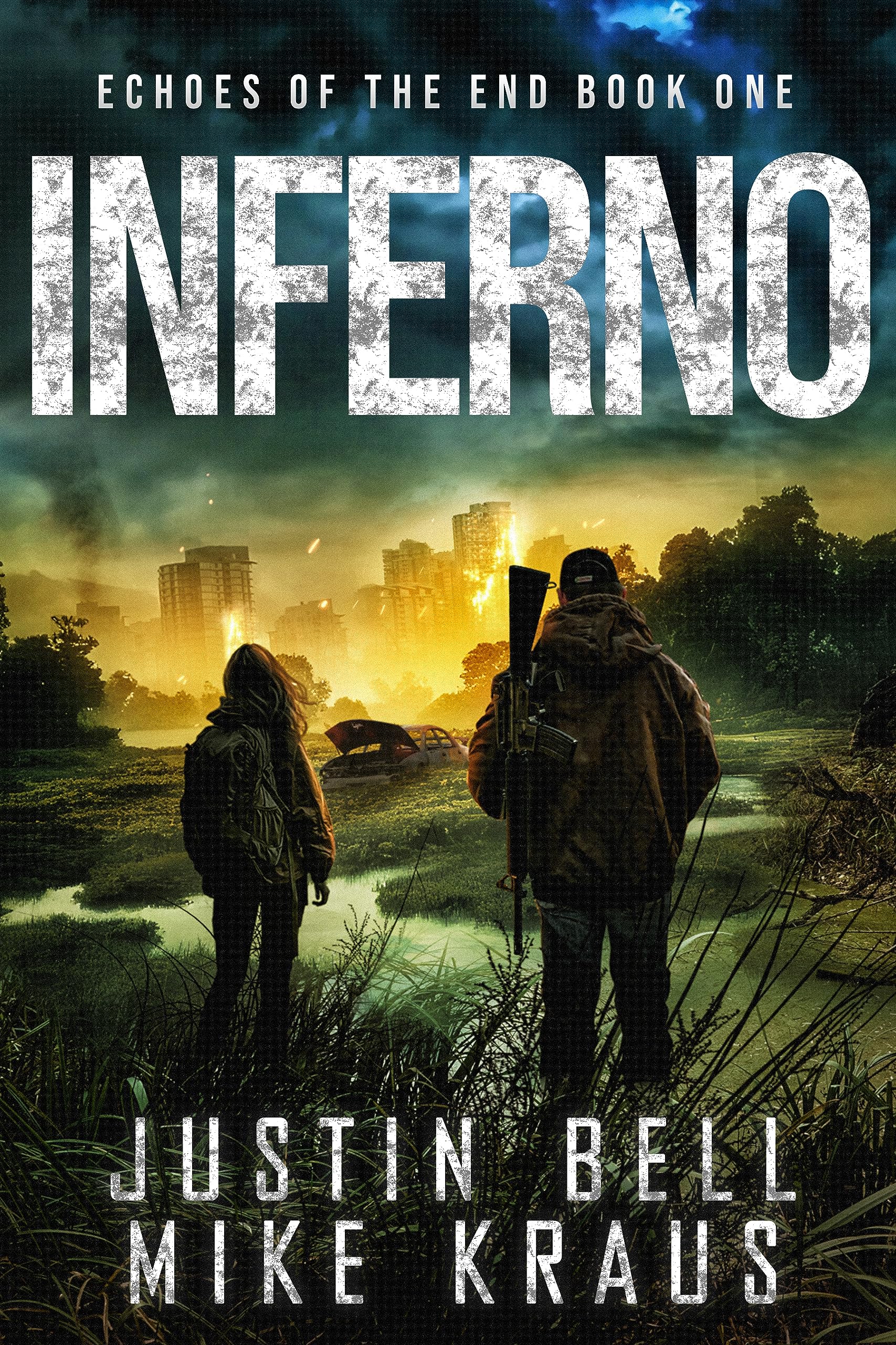 Inferno: Echoes of the End Book 1: (A Post-Apocalyptic Survival Thriller)