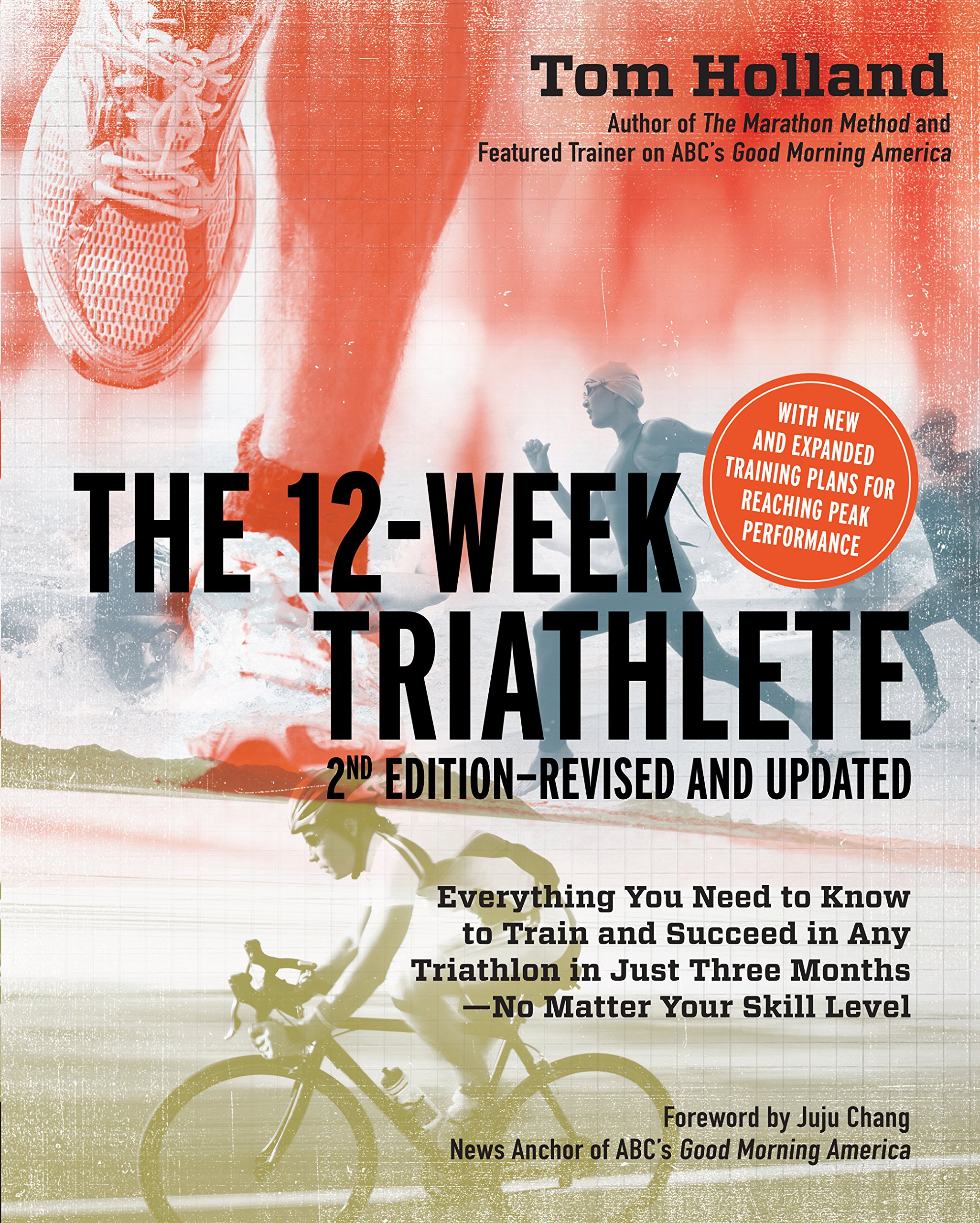 Buy The 12 Week Triathlete, 2nd Edition-Revised and Updated: Everything You Need to Know to Train and Succeed in Any Triathlon in Just Three Months - No Matter Your Skill Level — BookShops.in