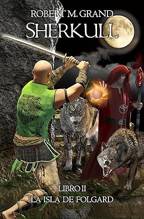 Sherkull: Libro II: La isla de Folgard Tienda Kindle,eBooks Kindle,Ciencia ficción, fantasía y terror
