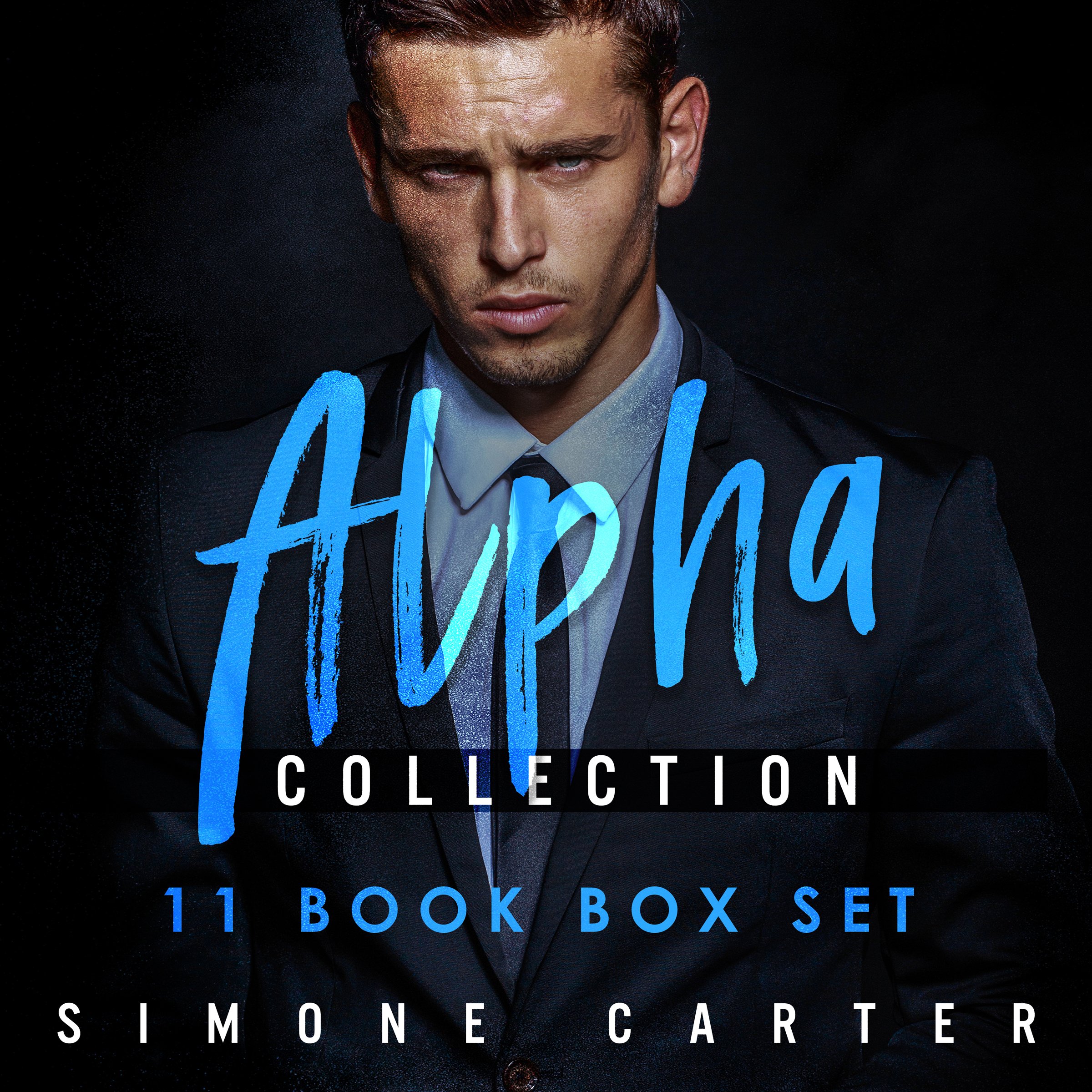 Cover art for Alpha Collection: 11 Book Box Set (Billionaire and Bad Boy Romance)