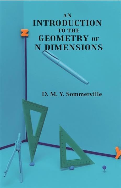 An Introduction To The Geometry Of N Dimensions [Hardcover]