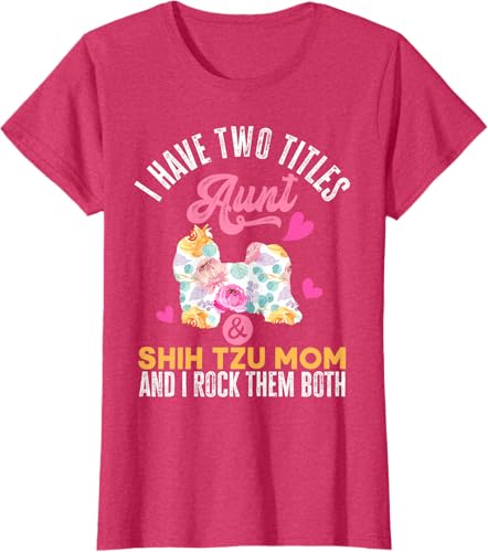 Miniatura 42 de I Have Two Titles Aunt and Shih Tzu Mom | Funny Dog Men Women T-Shirt Black,Navy Blue,Asphalt Grey,Cranberry Red,Red,Kelly Green,Dark Heather