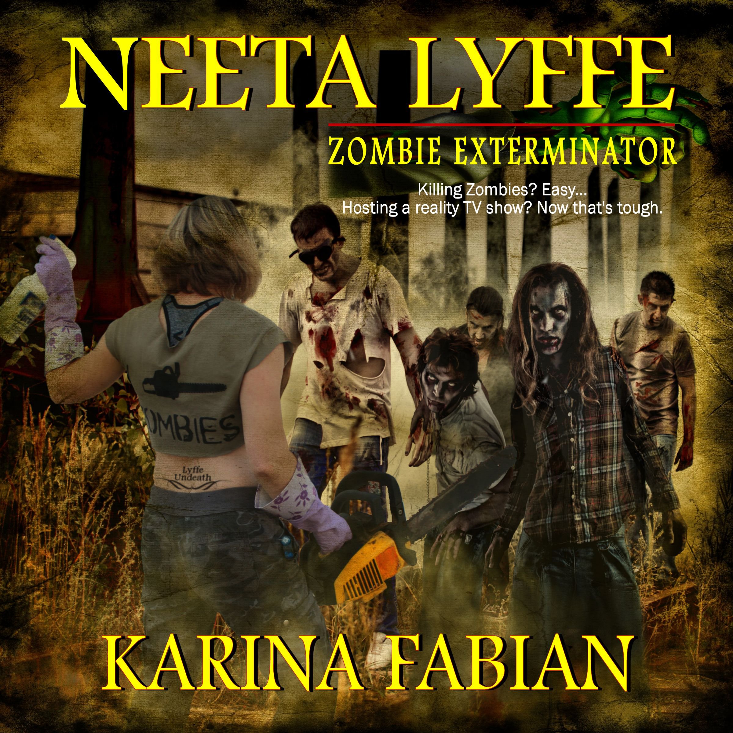 Cover art for Neeta Lyffe, Zombie Exterminator