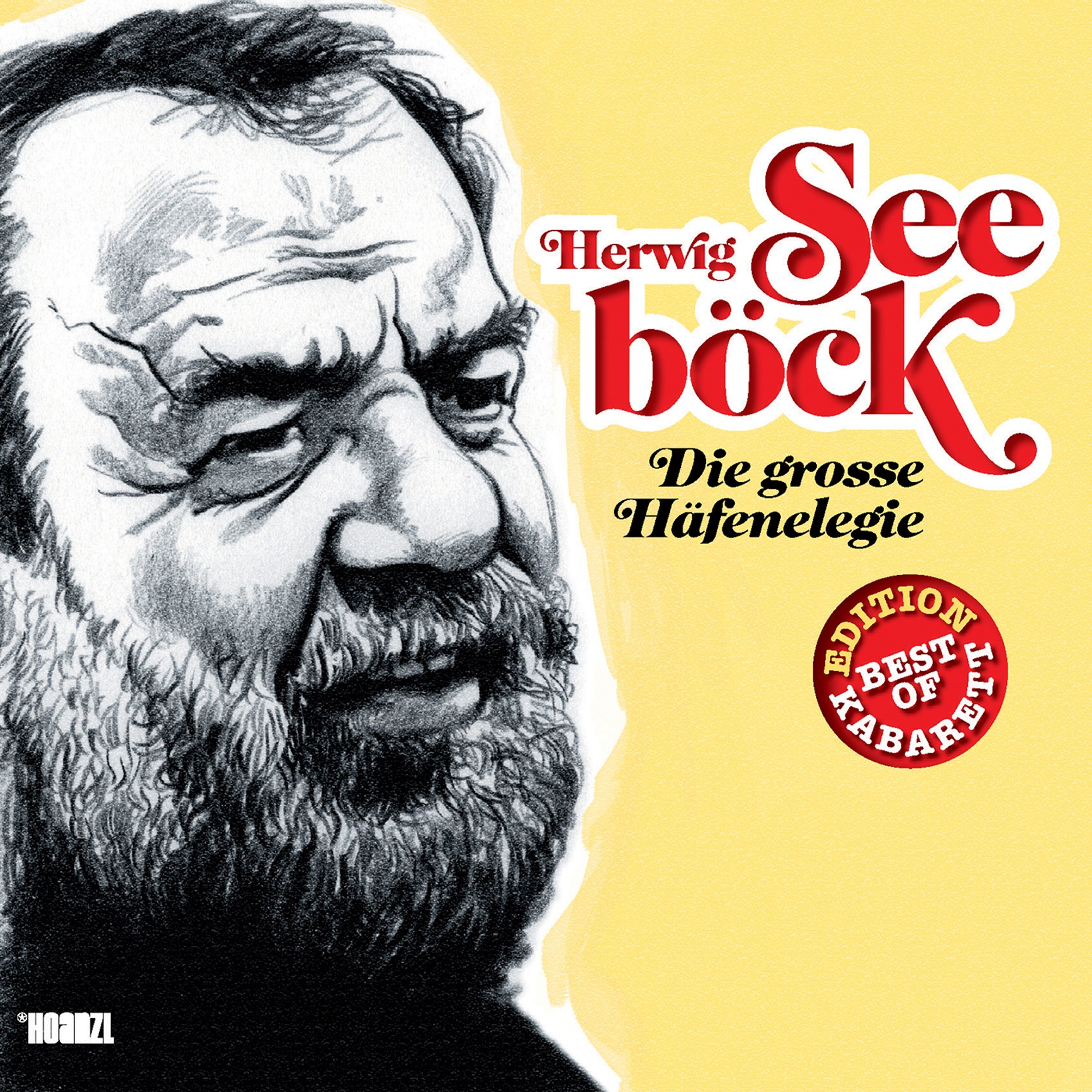 Herwig Seeböck - Die grosse Häfenelegie: Best of Kabarett Edition