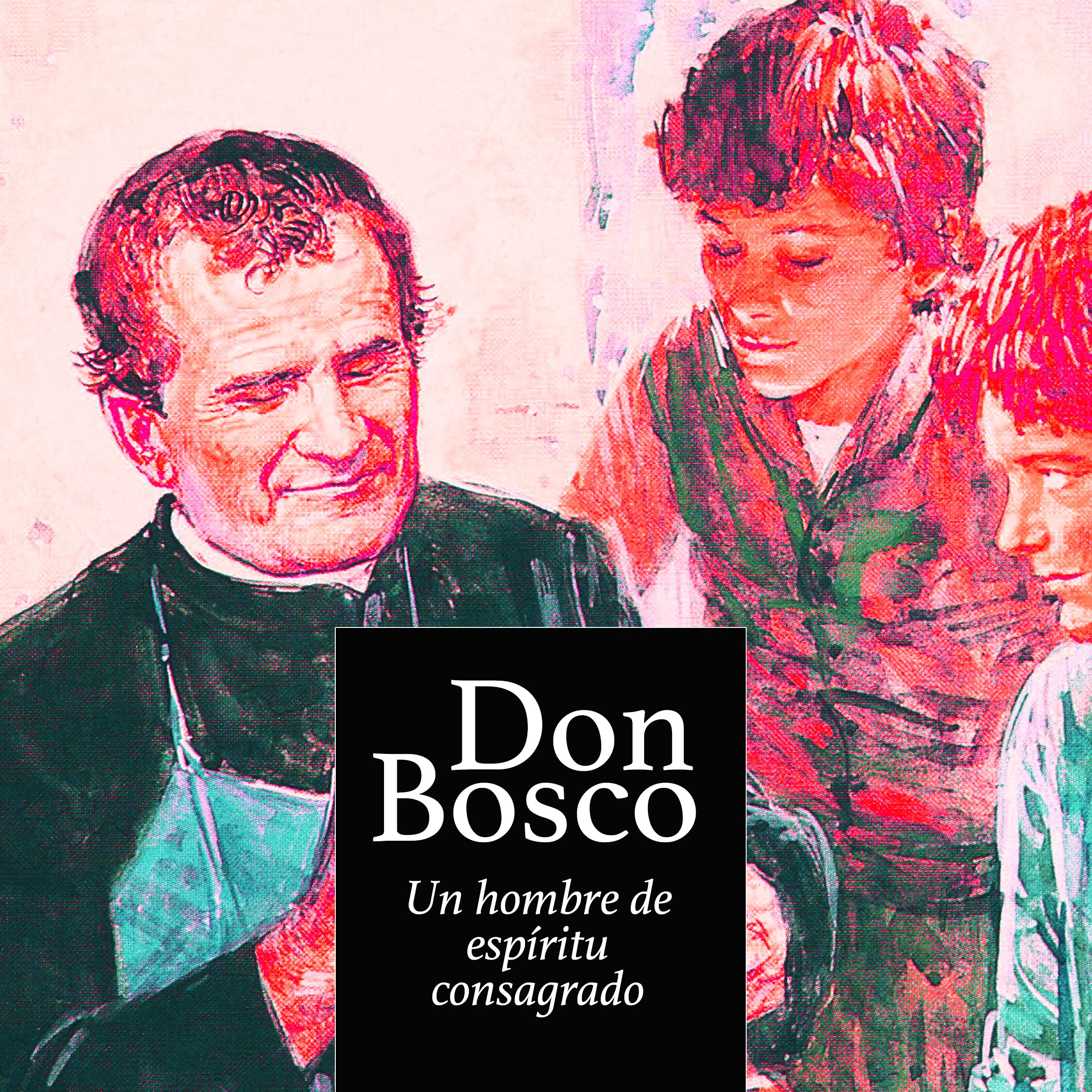 Don Bosco [Spanish Edition]