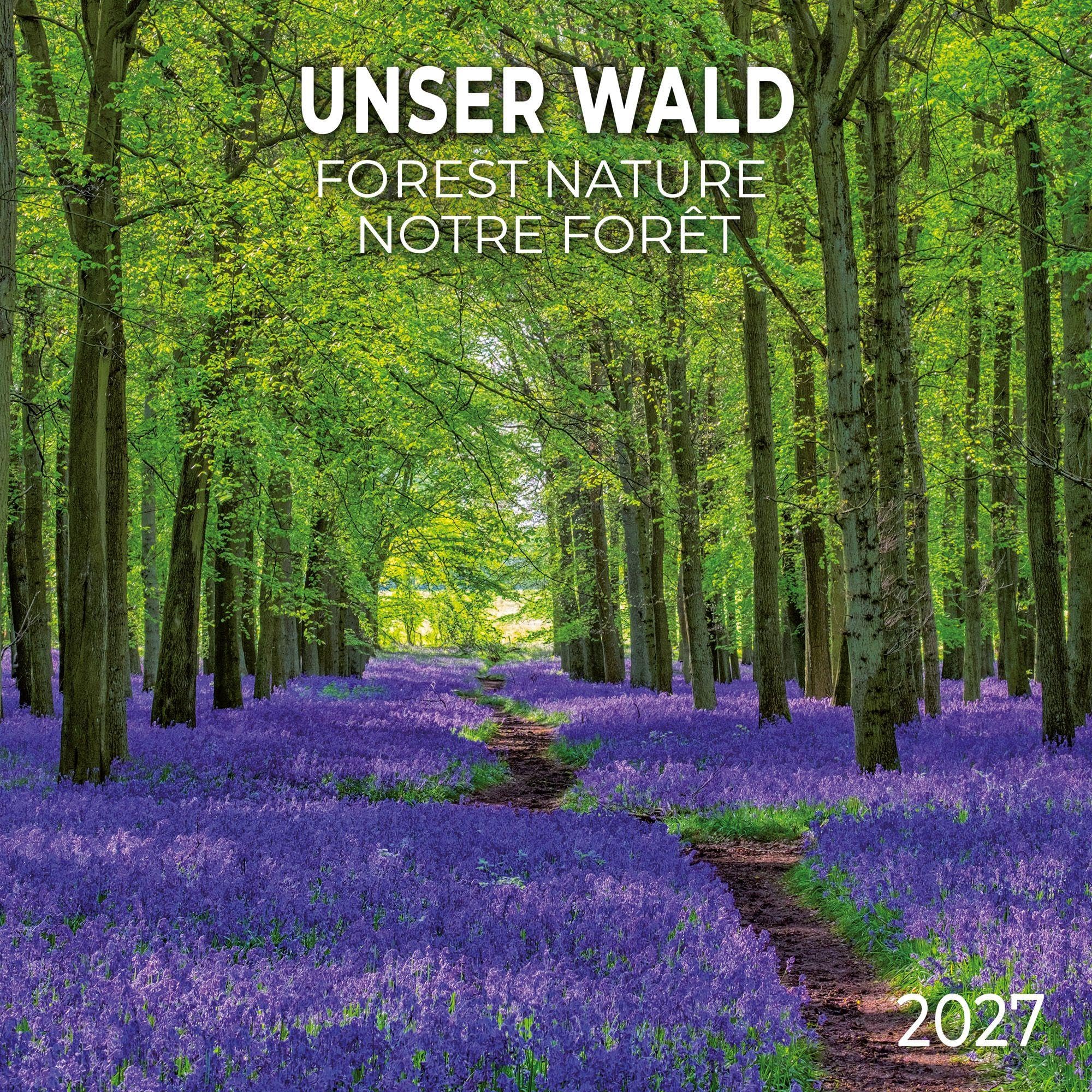 Unser Wald / Forest Nature 2027: Kalender 2027