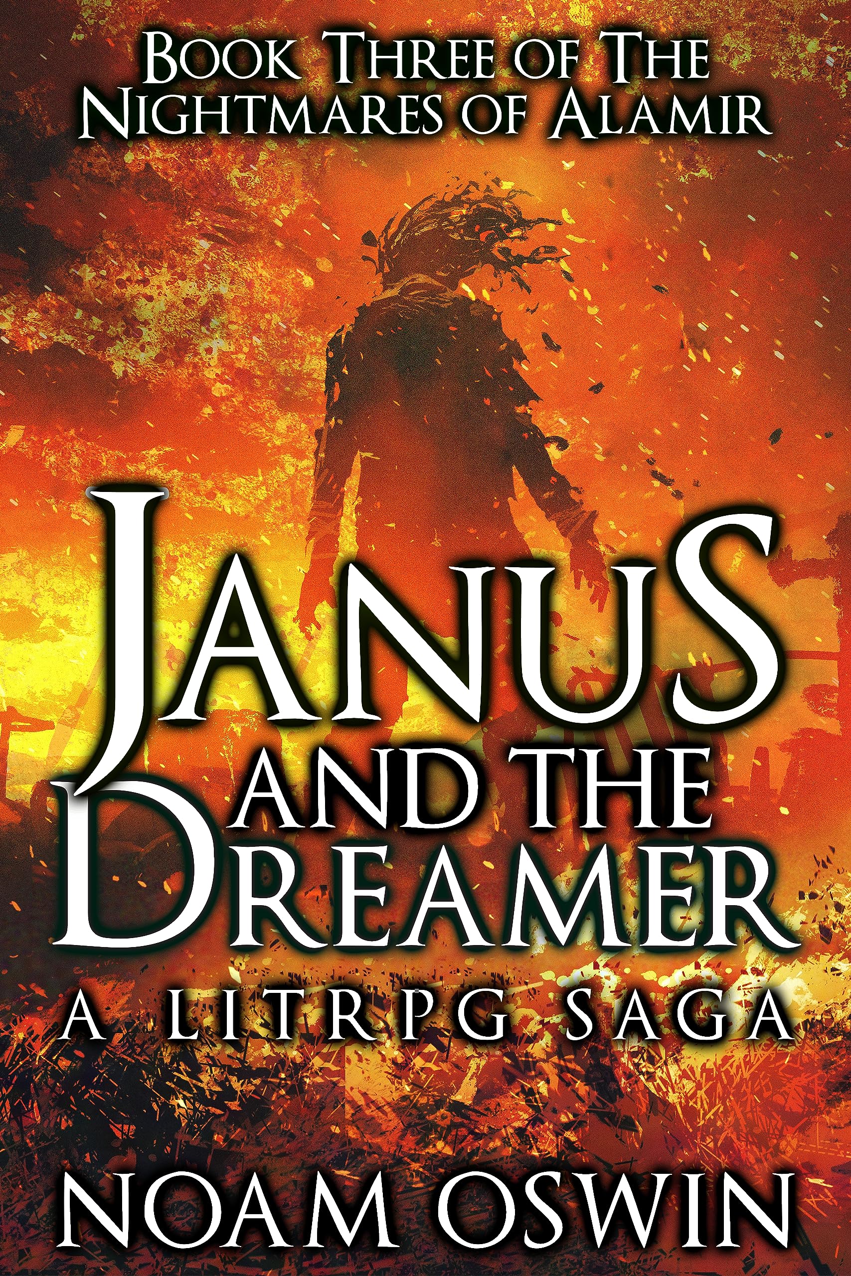 Janus and The Dreamer: A LitRPG Saga (The Nightmares of Alamir Book 3)