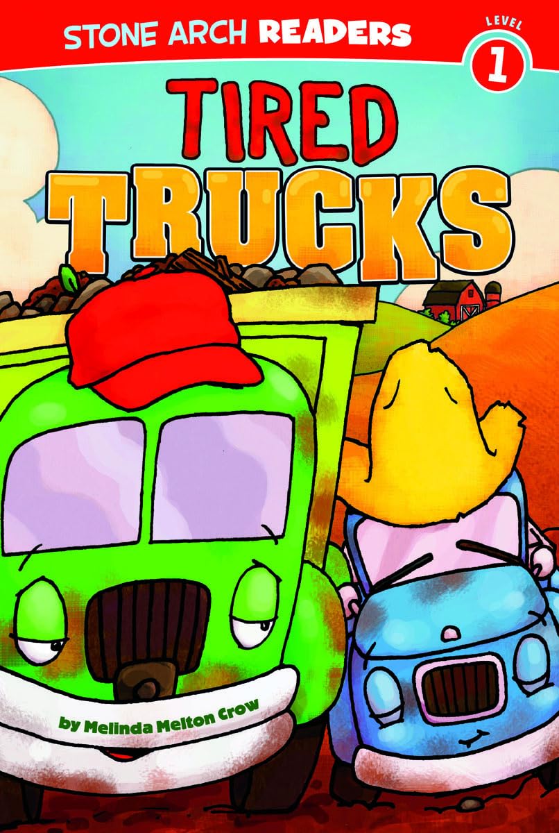 Tired Trucks (Stone Arch Readers. Level 1)