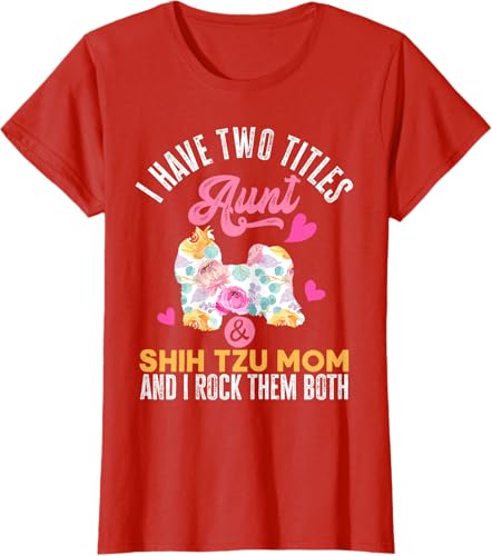 Miniatura 15 de I Have Two Titles Aunt and Shih Tzu Mom | Funny Dog Men Women T-Shirt Black,Navy Blue,Asphalt Grey,Cranberry Red,Red,Kelly Green,Dark Heather