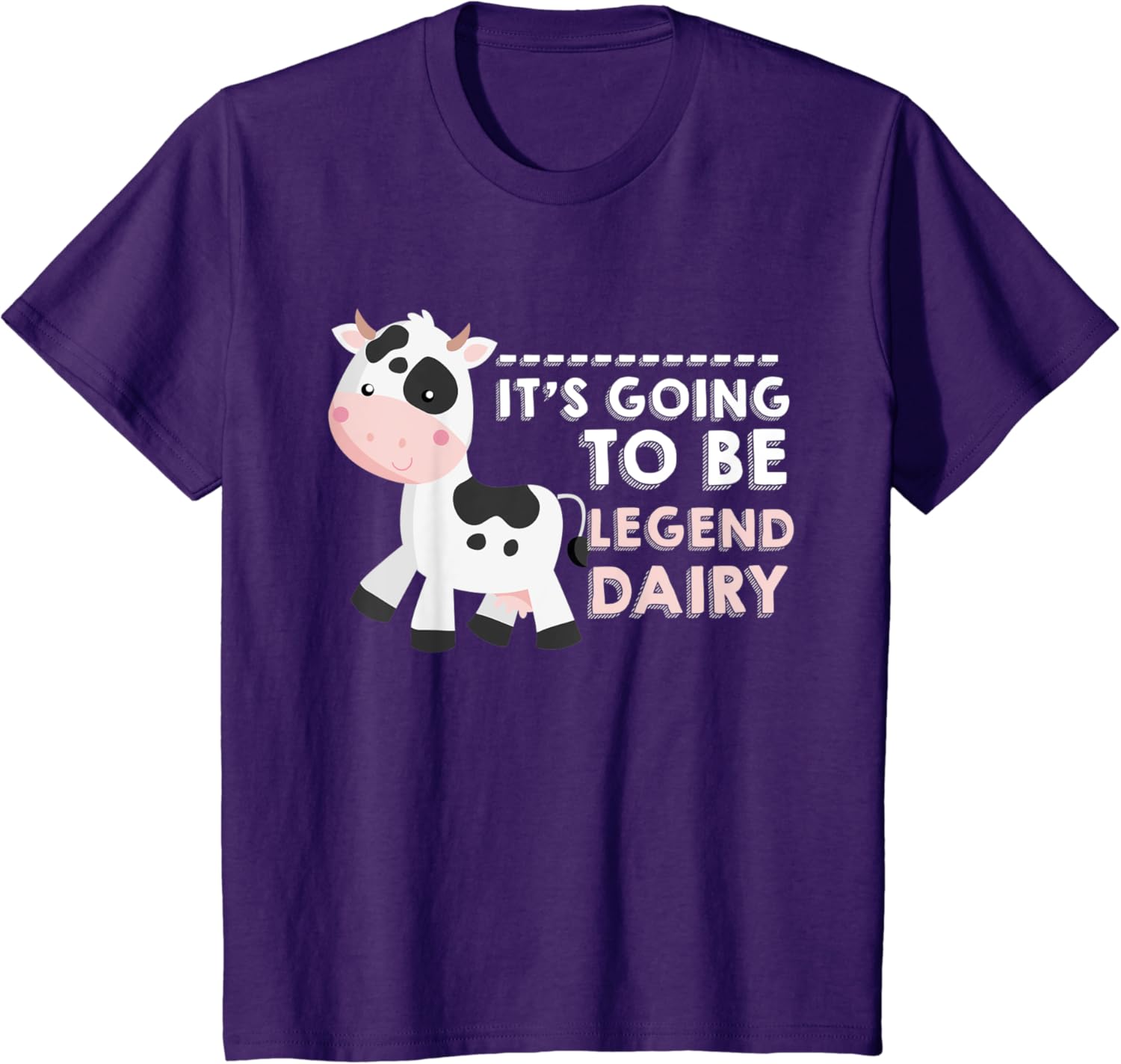 Its Going to Be Legendairy – Funny Cow Shirt
