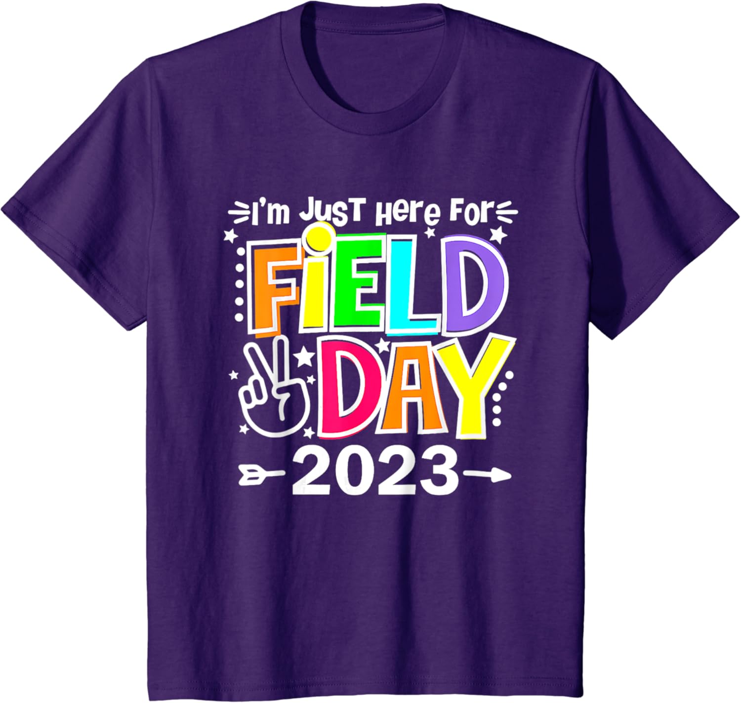 Field Day Teacher Rainbow I'm Just Here For Field Day 2023 T-Shirt