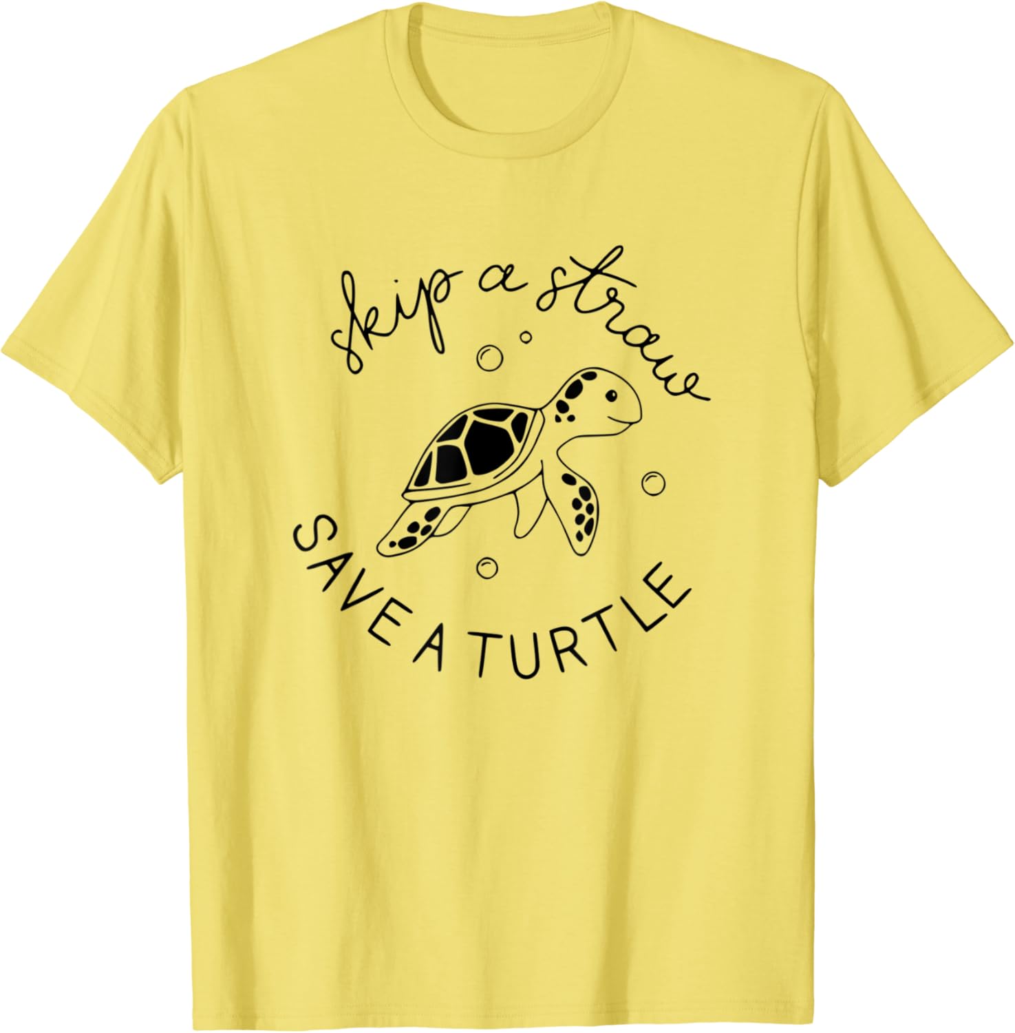 Skip A Straw Save A Turtle Tshirt Yellow Save The Turtles T-Shirt