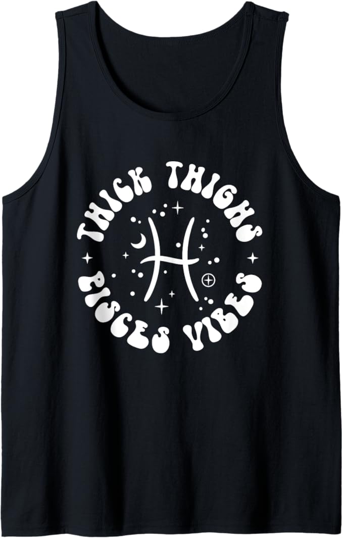 Thick Thighs and Zodiac Signs Shirts