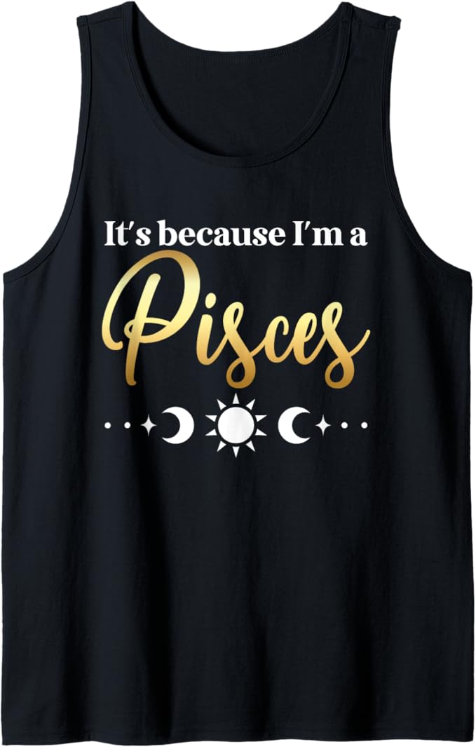 Proud Pisces Birthday Pisces Astrology