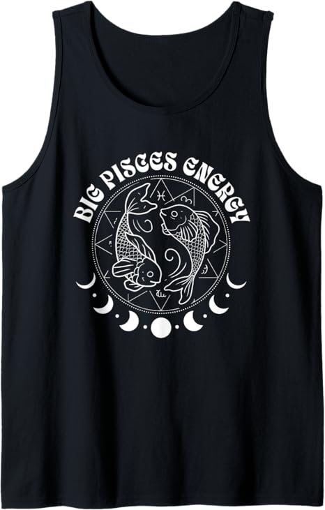 Astrology Zodiac Big Pisces Energy Apparel