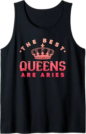 The Best Queens Are Aries Ram Astrology Birth Sign Tank Top