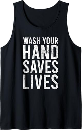 Wash Your Hands Saves Lives Hand Washing Hygiene Tank Top