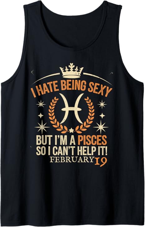 Zodiac February 19 Shirt Sarcastic Astrology Gift