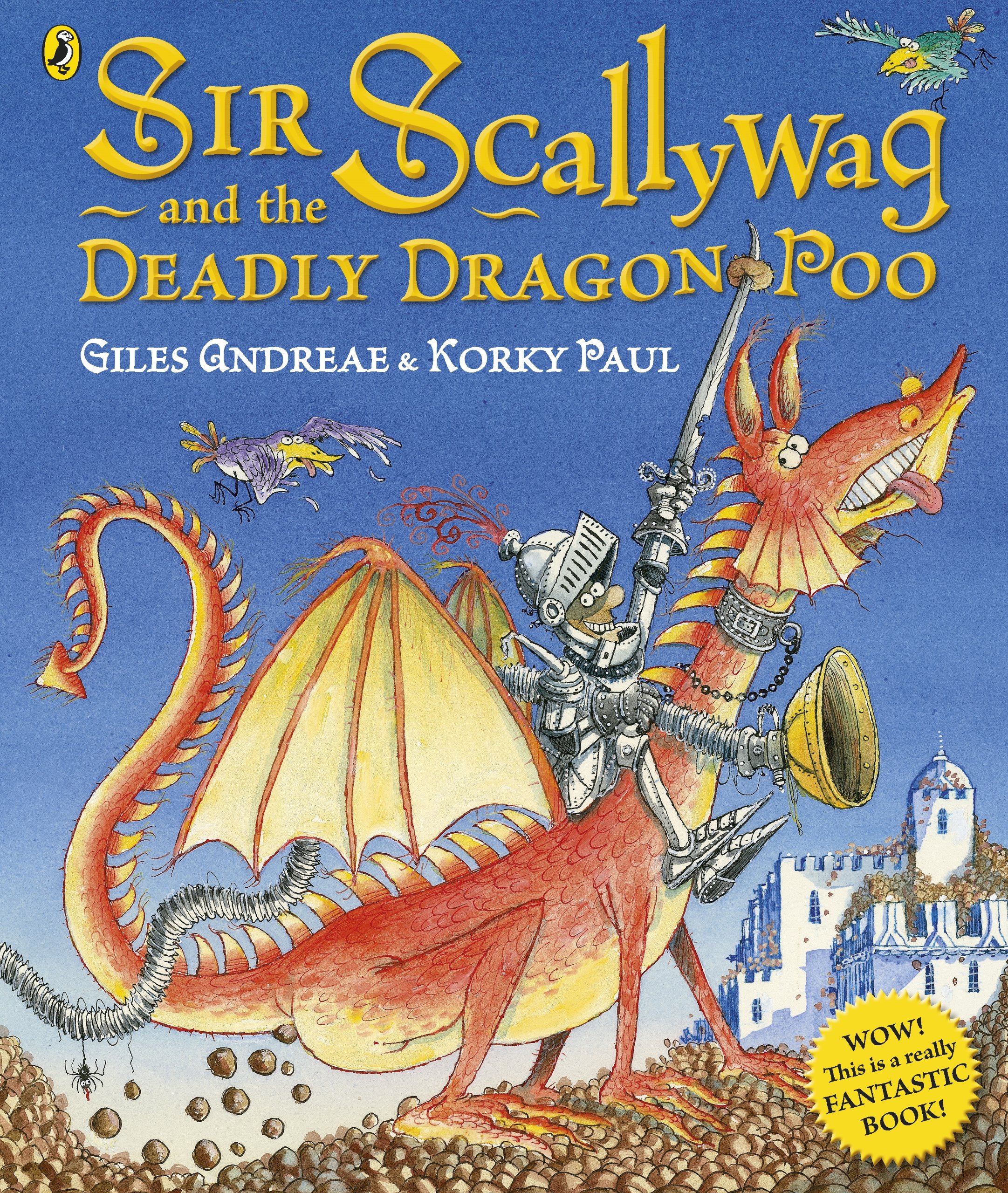 Puffin Sir Scallywag and the Deadly Dragon Poo