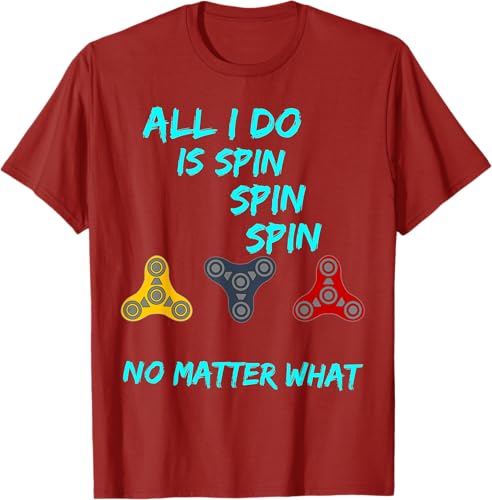 Miniatura 3 de Fidget Spinner All I Do Is Spin Fun T-Shirt Negro,Asfalto,Arándano,Marrón,Verde Oliva