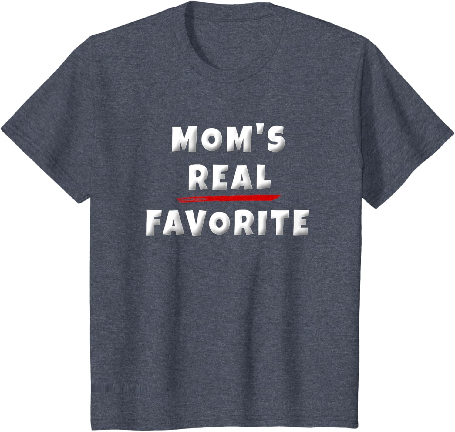 I'm Mom's Favorite Child Funny Favorite Kid Sibling Rivalry T-Shirt