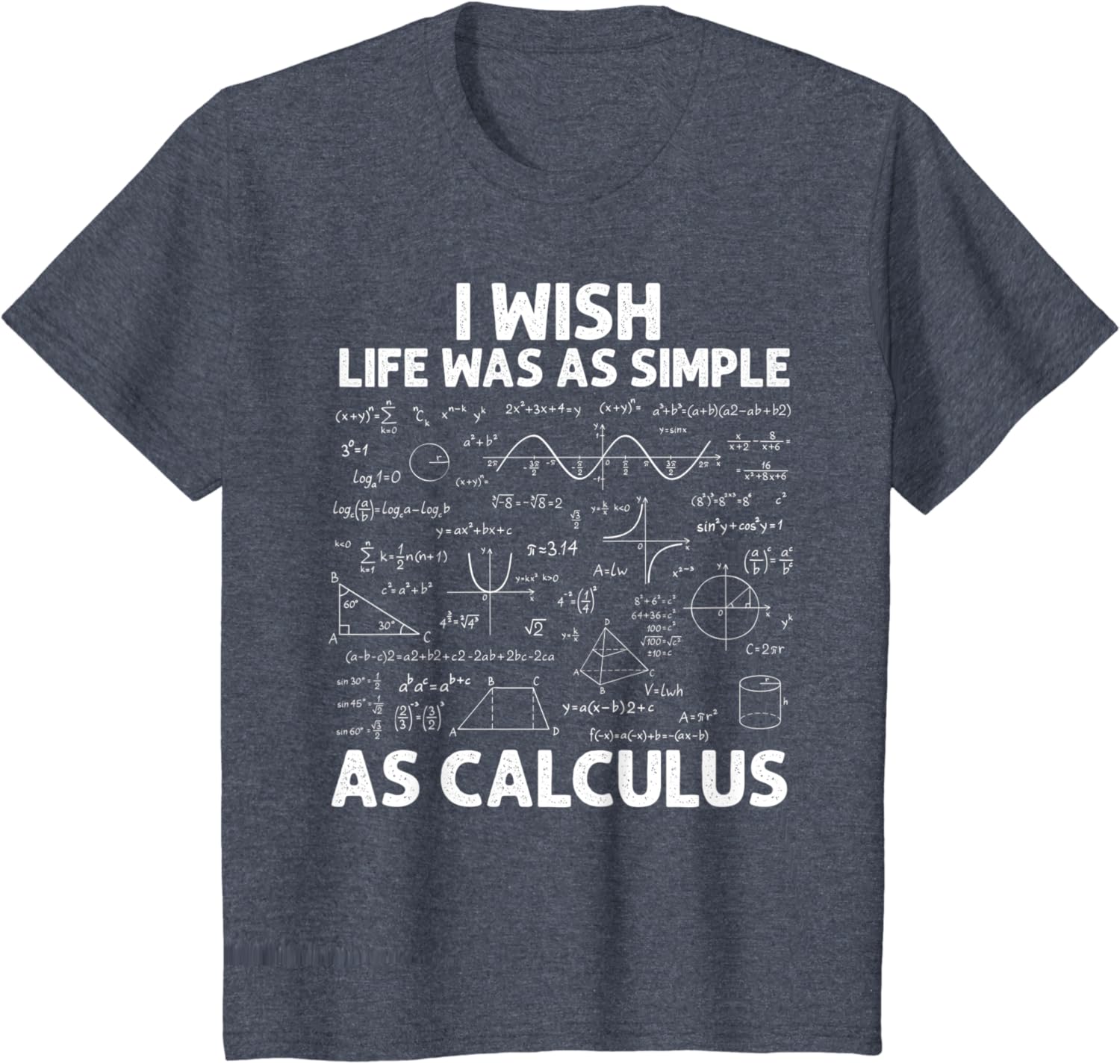 Funny Calculus For Men Women Math Teacher Math Joke Humor T-Shirt
